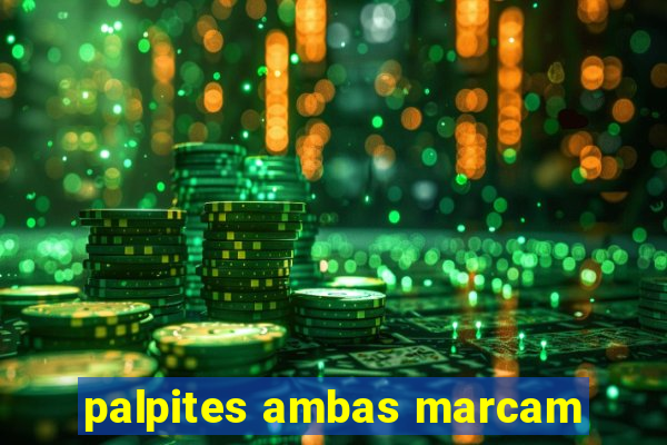 palpites ambas marcam